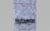 kniha Historie a současnost podnikání na Pardubicku, Jiří Hajník 2000