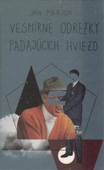 kniha Vesmírne odrezky padajúcich hviezd, Hladohlas 2016