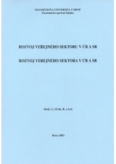 kniha Rozvoj veřejného sektoru v ČR a SR = Rozvoj verejného sektora v ČR a SR, Masarykova univerzita 2003