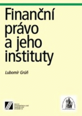 kniha Finanční právo a jeho instituty, Linde 2004