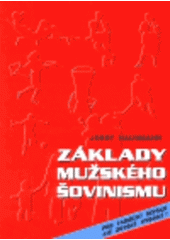 kniha Základy mužského šovinismu, Reneco 1999