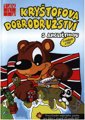 kniha Kryštofova dobrodružství s angličtinou procvičování anglického jazyka pro žáky I.stupně ZŠ podle RVP, Taktik 2013