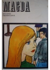 kniha Magda Dva týdny prázdnin -- Jsem už velká dívka, Albatros 1973