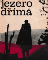 kniha Jezero dřímá výběr trampských písniček, Státní hudební nakladatelství 1966