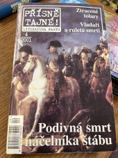 kniha Přísně tajné Podivná smrt náčelníka šťábu, Pražská vydavatelská společnost 2001