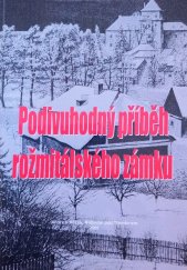 kniha Podivuhodný příběh rožmitálského zámku, Jindřich Hásek 2005