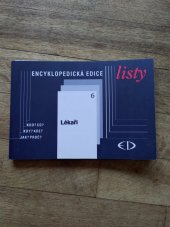 kniha Listy 6, - Lékaři - kdo? co? kdy? kde? jak? proč?., Encyklopedický dům 1997