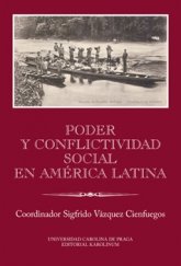 kniha Poder y conflictividad social en América Latina, Karolinum  2016