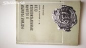 kniha Písemné prameny k dějinám severovýchodních Čech 10. - 1. polovina 16. století, Muzeum Podkrkonoší 1985