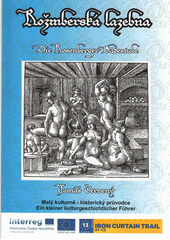 kniha Rožmberská lazebna / Die Rosenberger Badestube malý kulturně-historický průvodce = ein kleiner kulturgeschichtlicher Führer, Svazek měst a obcí regionu Pomalší 2018