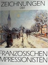 kniha Zeichnungen der französischen Impressionisten, Odeon 1985
