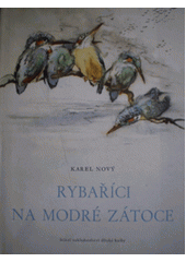 kniha Rybaříci na Modré zátoce, SNDK 1958