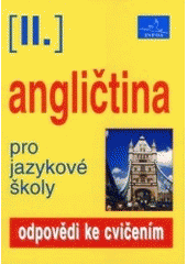 kniha Angličtina pro jazykové školy II odpovědi ke cvičením, INFOA 1998