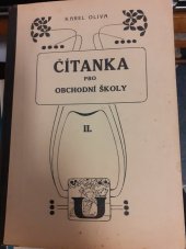 kniha Čítanka pro obchodní školy. Díl druhý, - Výbor z československé literatury od nejstarší doby do přítomnosti, Česká grafická Unie 1930