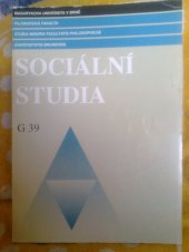 kniha Sborník prací Filozofické fakulty brněnské univerzity ročník 46 řada sociálněvědná (G) č.39 : sociální studia č.2, Masarykova univerzita 1997