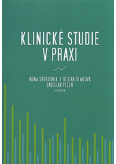 kniha Klinické studie v praxi, Facta Medica 2014