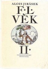 kniha F.L. Věk 2. obraz z dějin našeho národního probuzení, Československý spisovatel 1976