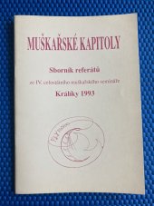 kniha Muškařské kapitoly Sborník referátů ze IV. celostátního muškařského semináře , Sláma 1993