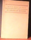 kniha Filosofické essaye Příspěvky k filosofii českého novoidealismu, Občanská tiskárna 1920