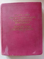 kniha Deutsch-tschechisches kaufmännisches Wörterbuch = Německo-český obchodní slovník, F. Ernest 1926