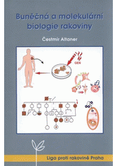 kniha Buněčná a molekulární biologie rakoviny, Liga proti rakovině 2008