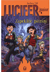 kniha Lucifer junior 4. - Zapeklité pátrání, Vašut 2019