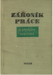 kniha Zákoník práce a předpisy souvisící, Práce 1975