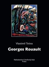 kniha Georges Rouault 1871 - 1958, Umělecký klub 2014