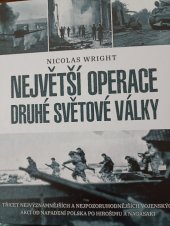 kniha Největší operace druhé světové války, Euromedia Group 2021