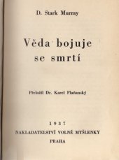 kniha Věda bojuje se smrtí, Volná myšlenka 1937