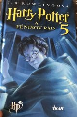 kniha Harry Potter a Fénixov rád, Ikar Bratislava 2003