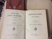 kniha Kritické spisy Jana Nerudy 1. - Divadlo  - č.1. Úvahy, životopisy, nekrology, F. Topič 1907