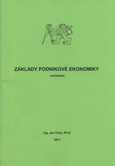 kniha Základy podnikové ekonomiky cvičebnice, J. Tichý 2011