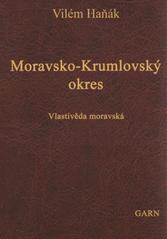 kniha Vlastivěda moravská II. - Místopis Moravy VI. Znojemský kraj - Moravsko-Krumlovský okres, Garn 2007