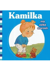 kniha Kamilka má velké starosti, Fortuna Libri 2012