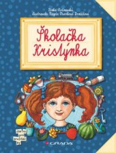 kniha Školačka Kristýnka, Grada 2012