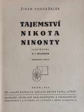 kniha Tajemství Nikota Ninonty, Ústřední učitelské nakladatelství a knihkupectví 1943