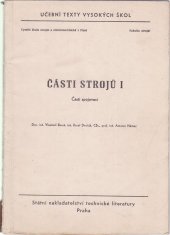 kniha Části strojů I části spojovací, Státní nakladatelství technické literatury 1965