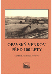 kniha Opavský venkov před 100 lety, Vitaregio 2013