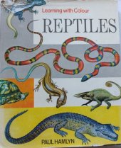 kniha Reptiles Learnig with colour, Paul Hamlyn 1968