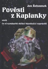 kniha Pověsti z Kaplanky, aneb, Co si vyprávěli nymburští skřítci Nárožníčci čtení pro velké i malé děti, Kaplanka 2011