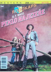 kniha Rodokaps Peklo na jezeře, Ivo Železný 1997