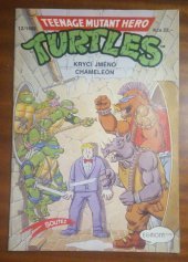 kniha Teenage Mutant Hero Turtles Krycí jméno Chameleón, Egmont 1992