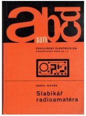 kniha Slabikář radioamatéra, SNTL 1976