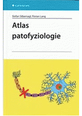 kniha Atlas patofyziologie, Grada 2012
