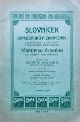 kniha Slovníček samoznaků a zkrácenin těsnopisu českého dle soustavy Gabelsbergerovy Díl II. , Česká grafická Unie 1920