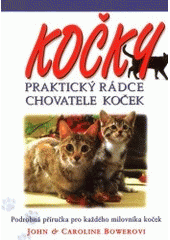 kniha Kočky praktický rádce chovatele koček, Columbus 2001