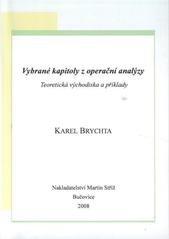 kniha Vybrané kapitoly z operační analýzy teoretická východiska a příklady, Martin Stříž 2008