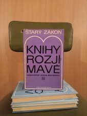 kniha Starý Zákon - Knihy rozjímavé III Sirachovec; Kniha moudrosti, Česká katolická Charita v Ústředním církevním nakladatelství 1976