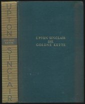 kniha Die Goldne Kette die sage von der freiheit der kunst, Malik-Verlag 1928